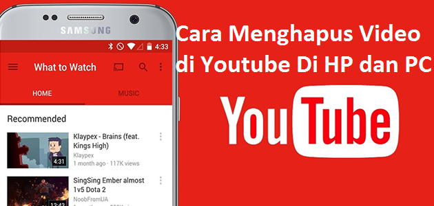 Cara Menghapus Video di Youtube Di HP dan PC