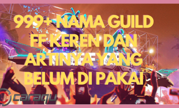 Nama Guild FF keren dan Artinya