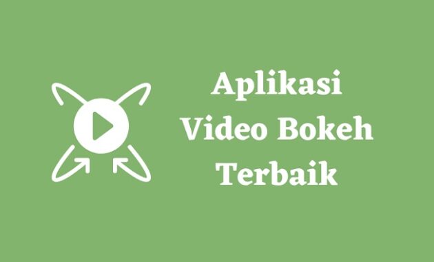 Aplikasi Video Bokeh terbaik