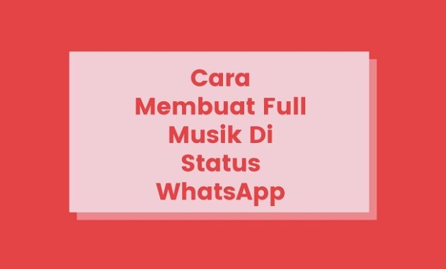 membuat musik di status WhatsApp