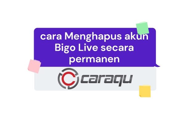 cara Menghapus akun Bigo Live secara permanen