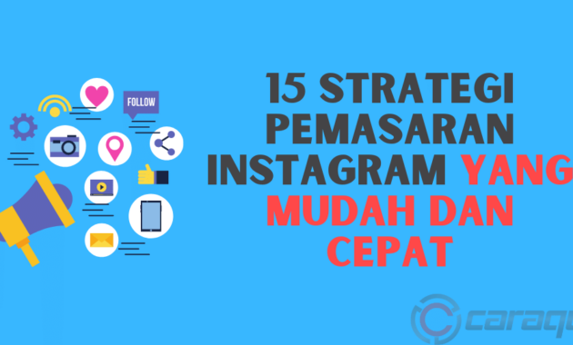 15 Strategi Pemasaran Instagram Yang Mudah dan Cepat