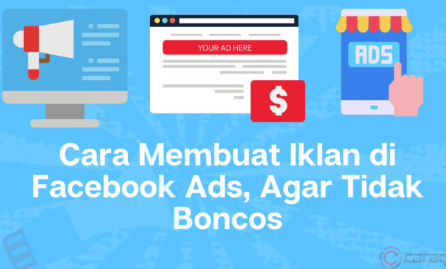 Cara Membuat Iklan di Facebook Ads, Agar Tidak Boncos