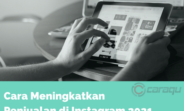 Cara Meningkatkan Penjualan di Instagram 2021