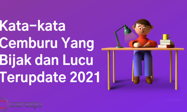 Kata-kata Cemburu Yang Bijak dan Lucu Terupdate 2021