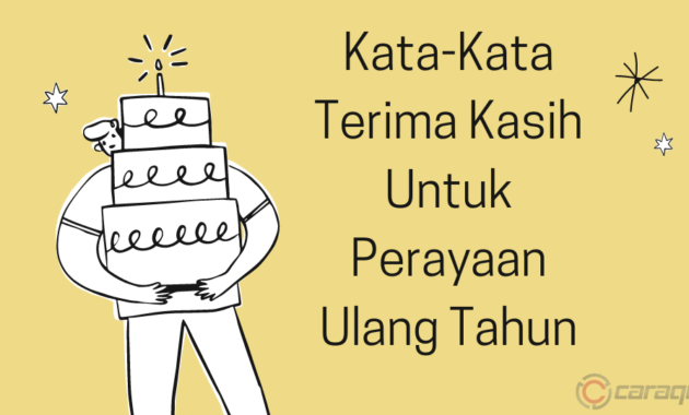 Kata-Kata Terima Kasih Untuk Perayaan Ulang Tahun