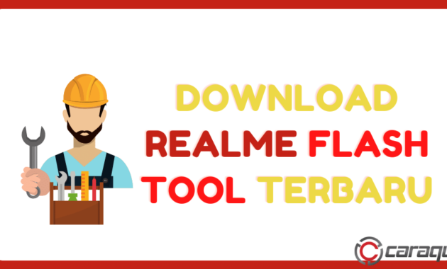 Download Realme Flash Tool Terbaru