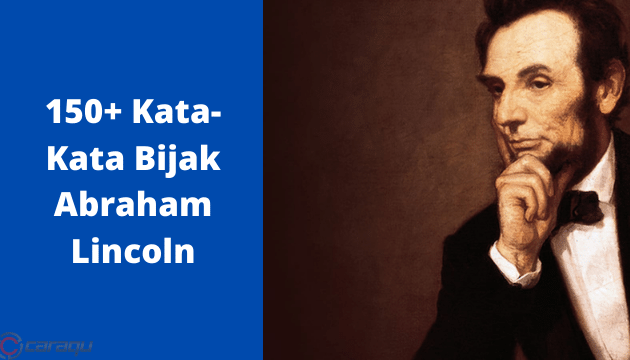 Kata-Kata Bijak Abraham Lincoln