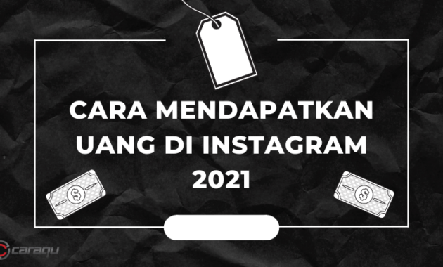 Cara Mendapatkan Uang di Instagram