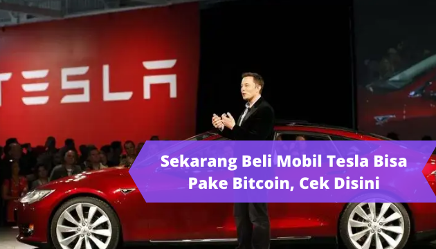 Mobil Tesla Bisa Diambil Dengan Bitcon