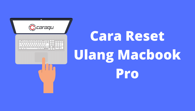 Cara Reset Ulang Macbook Pro