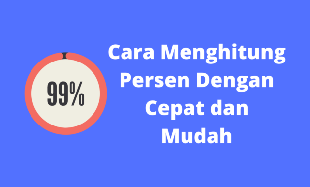 Cara Menghitung Persen Dengan Cepat dan Mudah