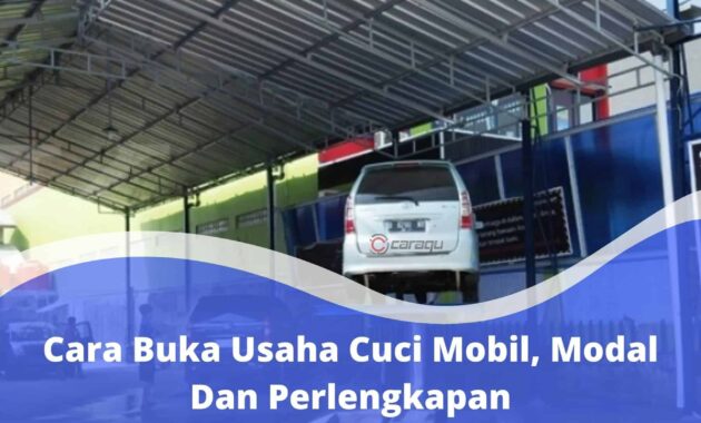 Cara Buka Usaha Cuci Mobil