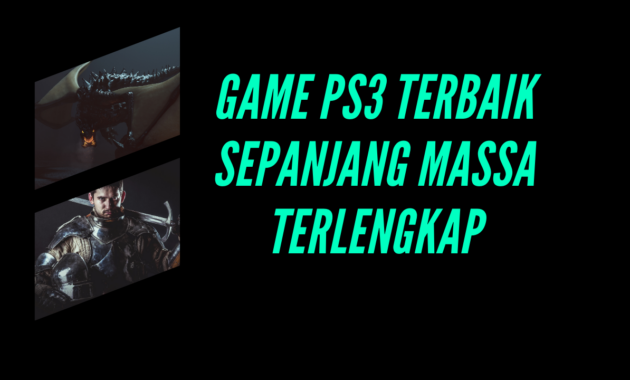 Game PS3 Terbaik Sepanjang Massa Terlengkap 2021