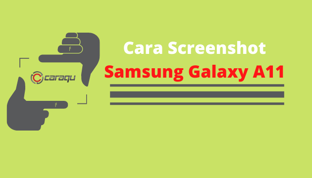 Cara Screenshot Samsung A11