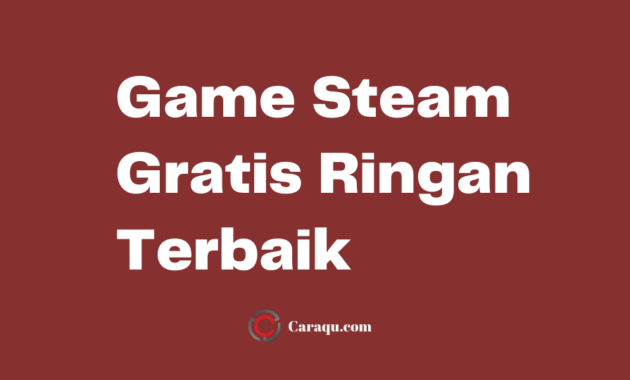 Game Steam Gratis Ringan Terbaik