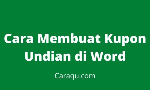 Cara Membuat Kupon Undian di Word