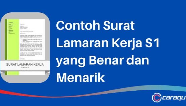 Contoh Surat Lamaran Kerja S1 yang Benar dan Menarik