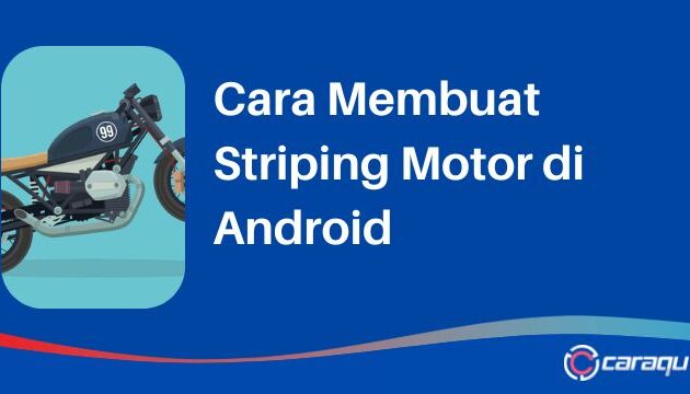 Cara Membuat Striping Motor di Android