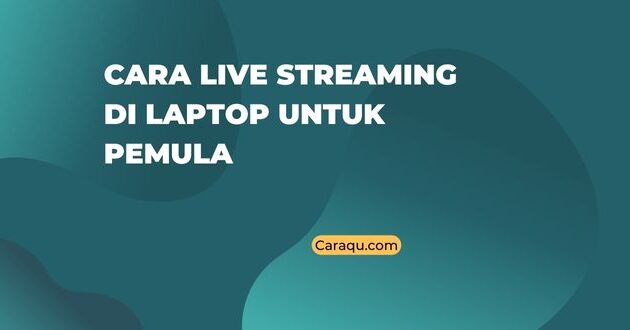 Live Streaming di Laptop