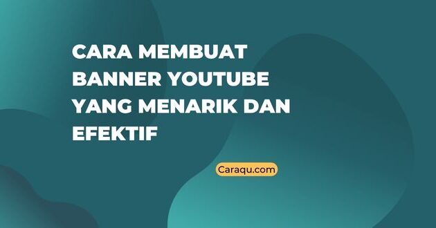 Cara Membuat Banner YouTube