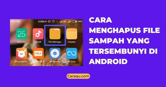 cara menghapus file sampah yang tersembunyi di android