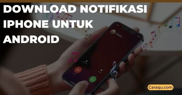 Download Notifikasi iPhone untuk Android