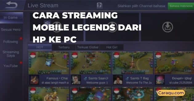 Cara Streaming Mobile Legends dari HP ke PC