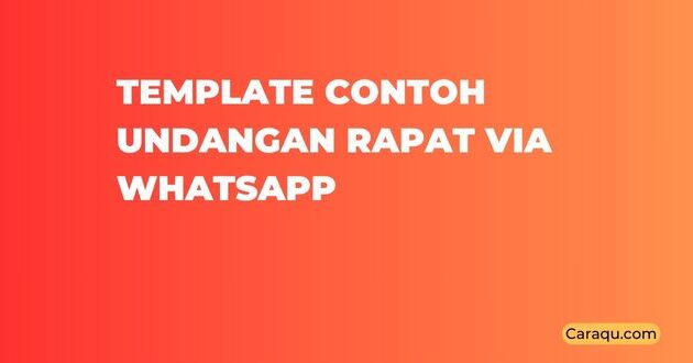 Contoh Undangan Rapat via Whatsapp