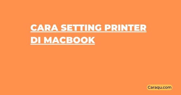 Cara Setting Printer di MacBook