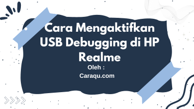 Cara Mengaktifkan USB Debugging di HP Realme