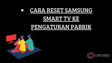 Cara Reset Samsung Smart TV Ke Pengaturan Pabrik