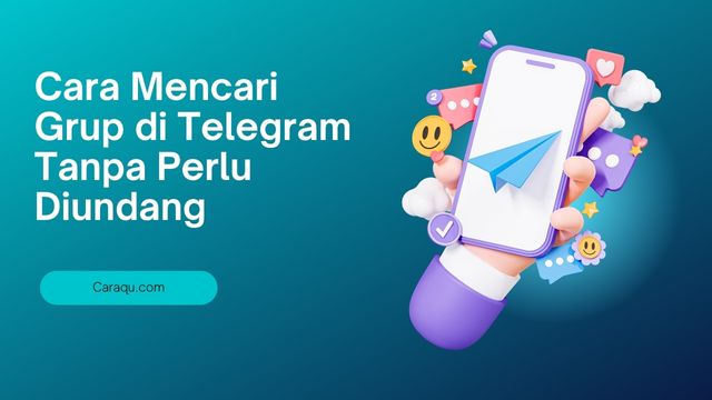 Cara Jitu Cari Grup Telegram Tanpa Diundang