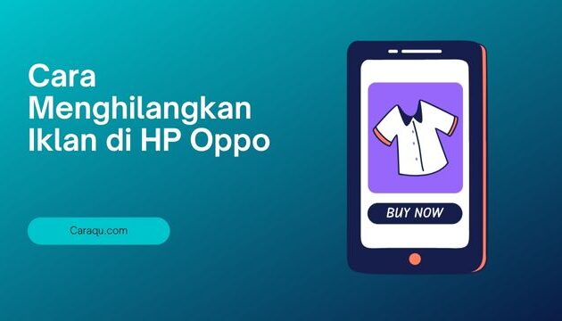 Cara Menghilangkan Iklan di HP Oppo