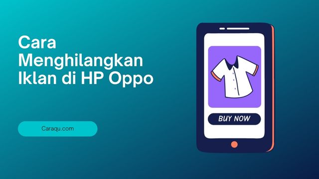 Cara Menghilangkan Iklan di HP Oppo